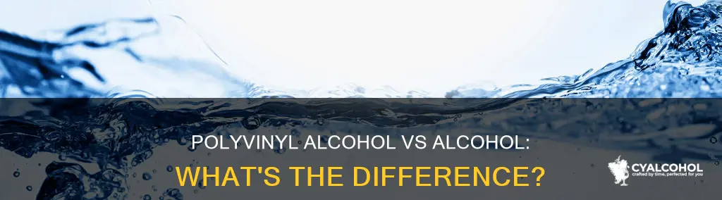 is alcohol in polyvinyl alcohol the same as regular alcohol