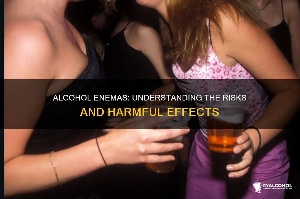 is alcohol in your butt harmful