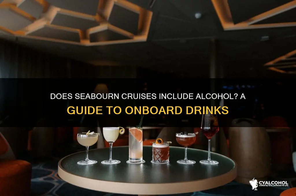 is alcohol included on seabourn cruises