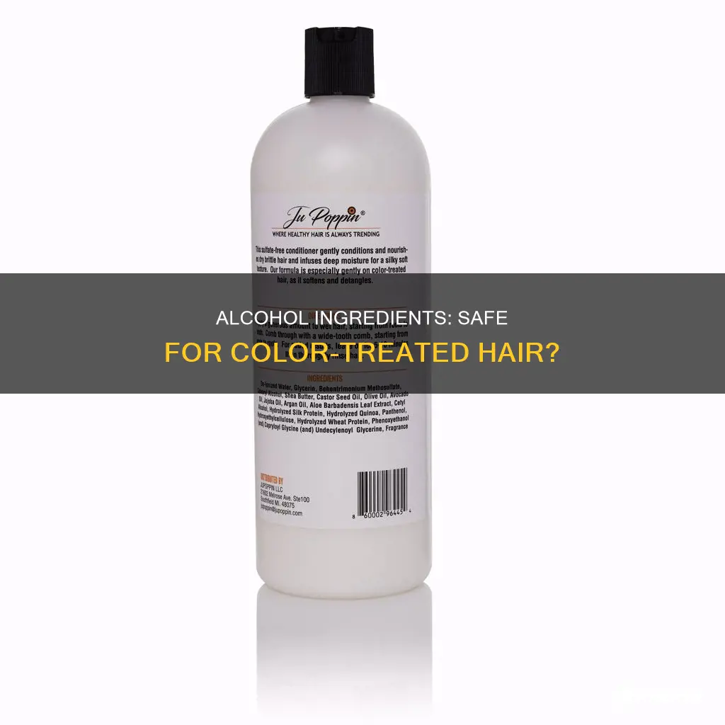 is alcohol ingredients not safe for color treated hair