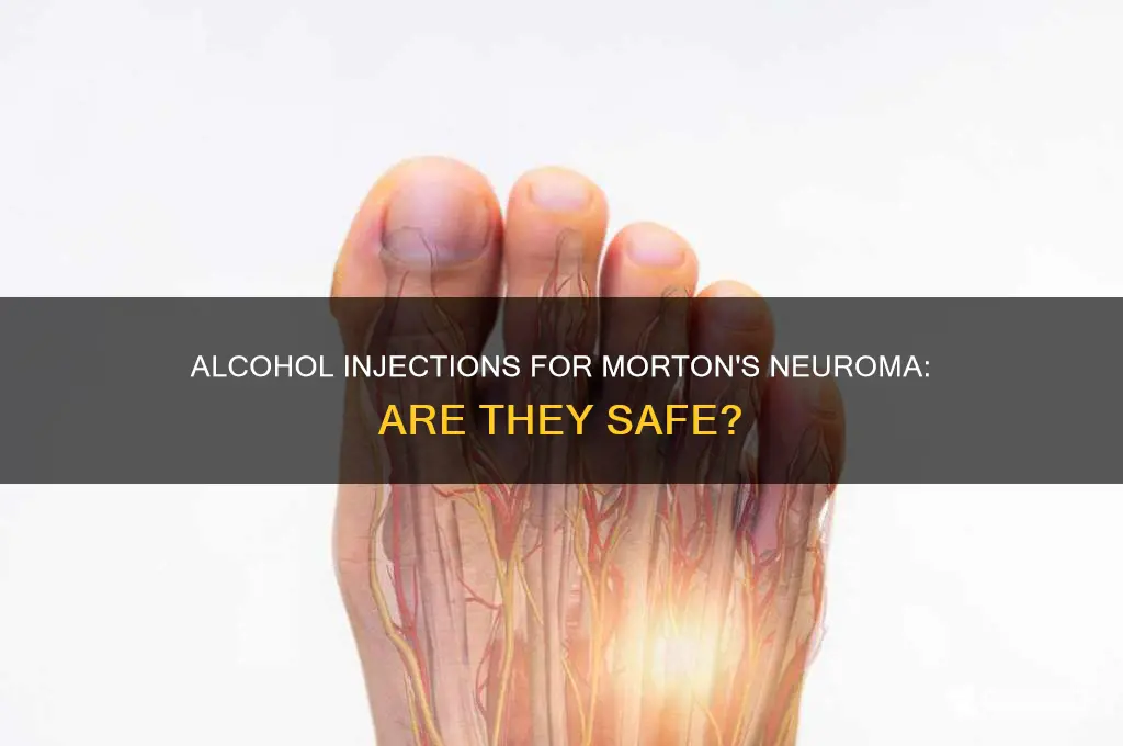 is alcohol injections for morton