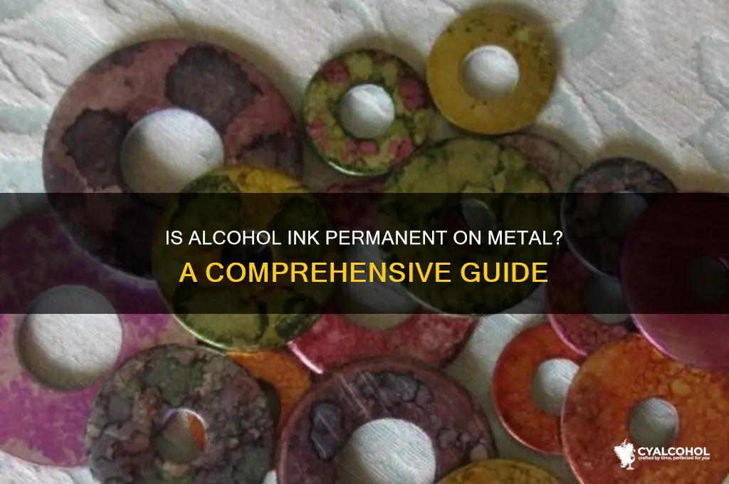is alcohol ink permanent on metal