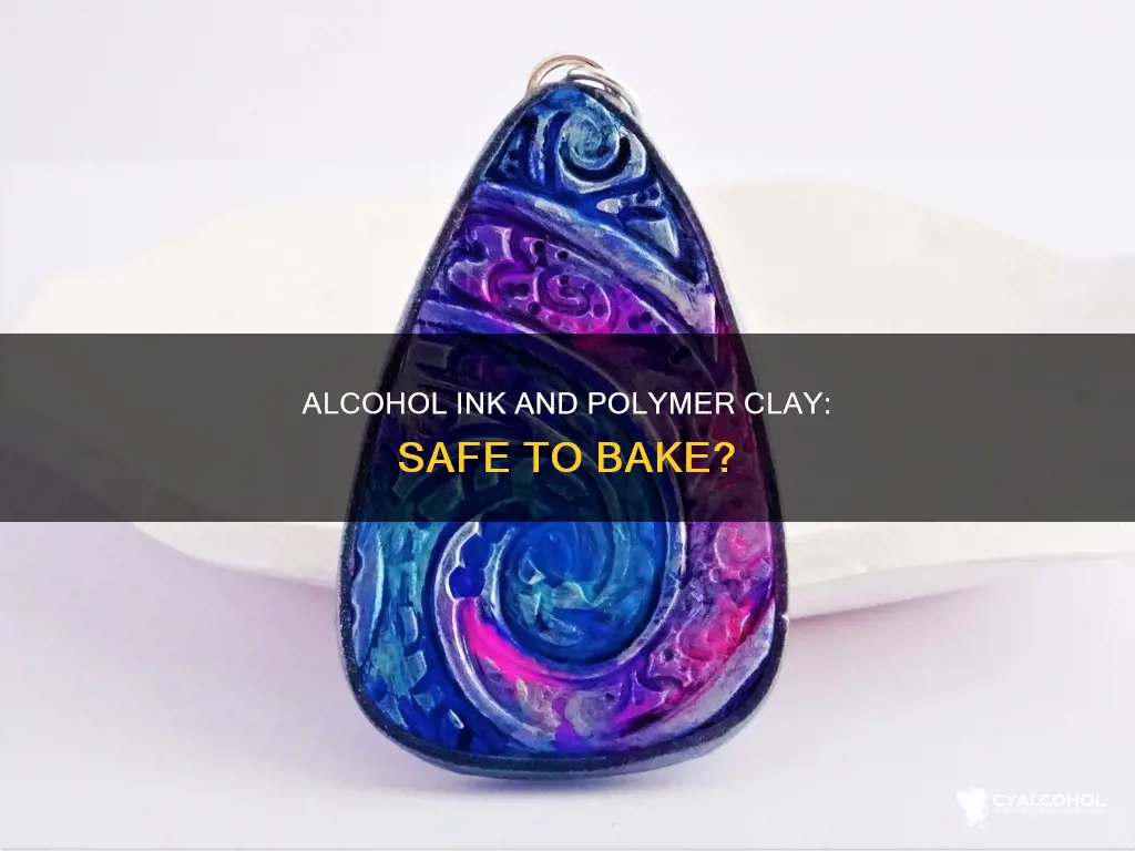 is alcohol ink safe with polymer clay oven bake