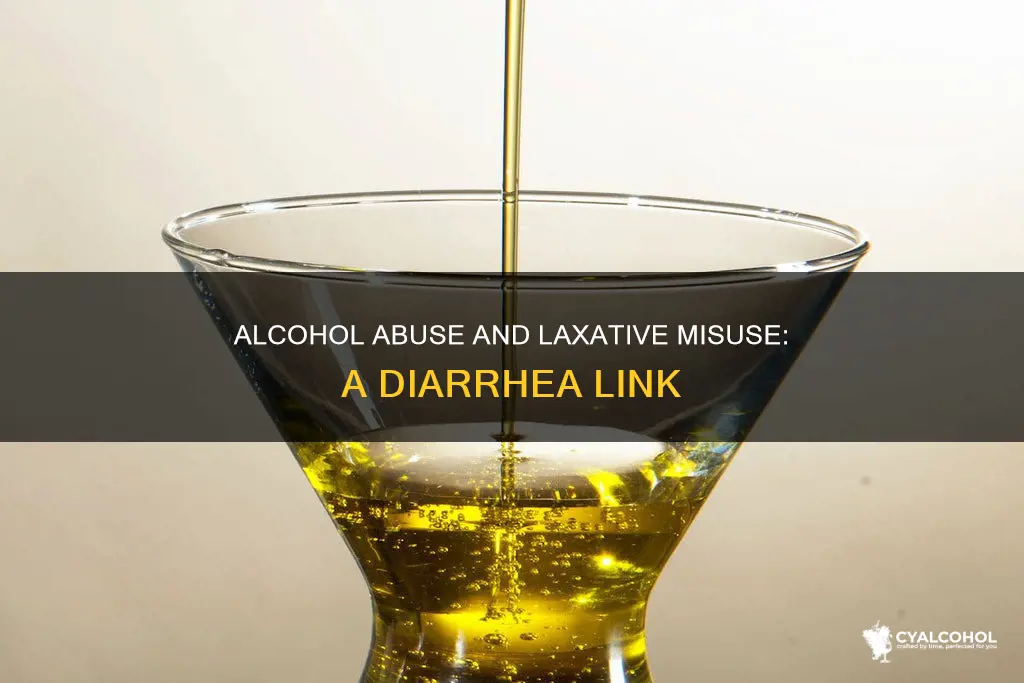 is alcohol intoxication associated with laxative abuse - associated diarrhea