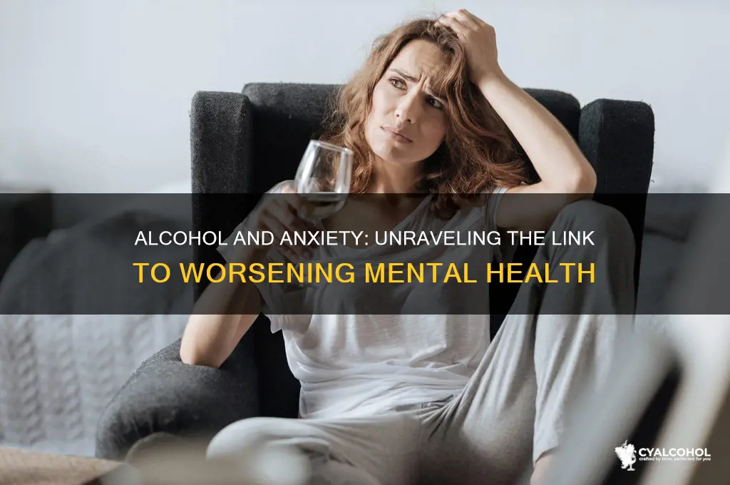 is alcohol making my anxiety worse