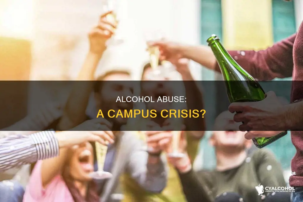is alcohol misuse and abuse a problem on college campuses
