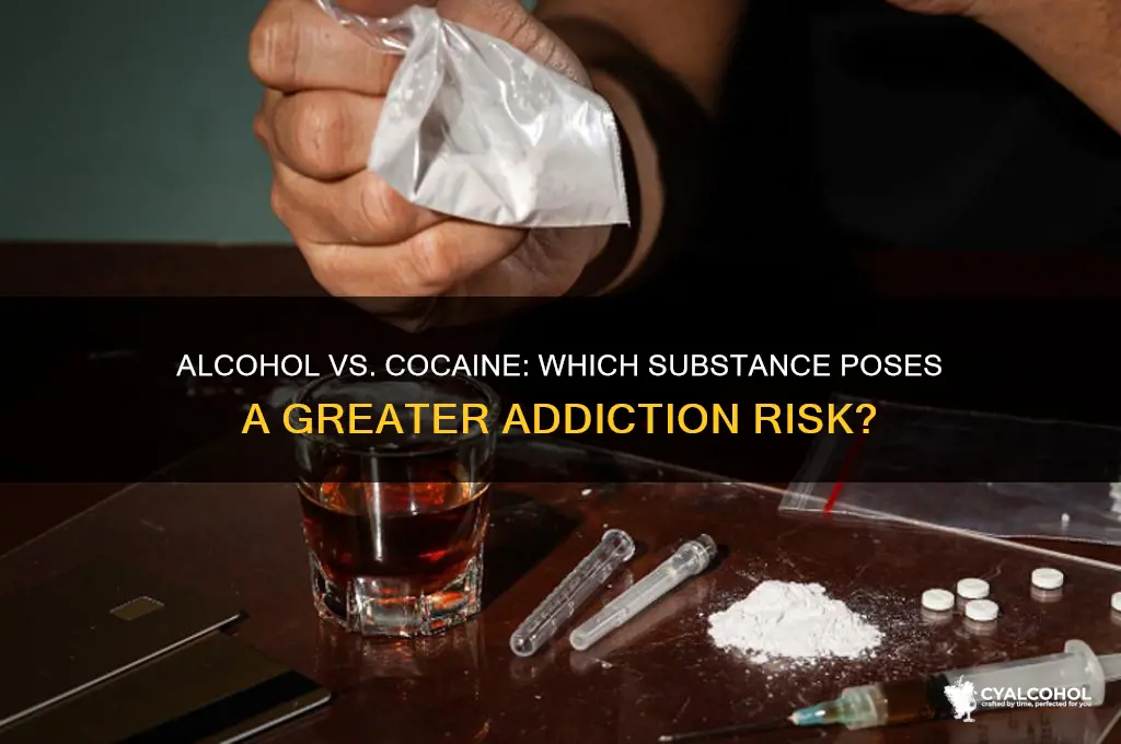 is alcohol more additive than cocaine