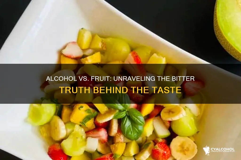is alcohol more bitter than fruit