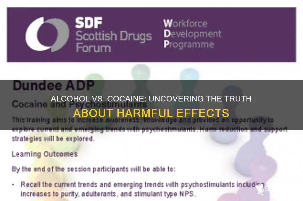 is alcohol more harmful than cocaine