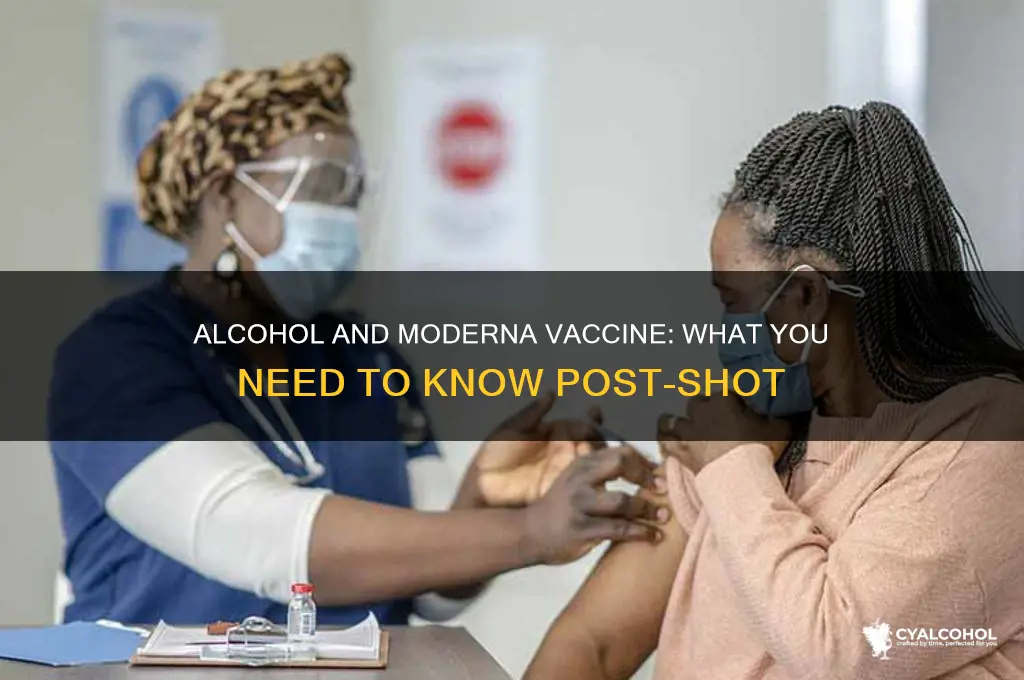is alcohol ok after moderna vaccine