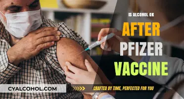 Alcohol and Pfizer Vaccine: What You Need to Know Post-Shot