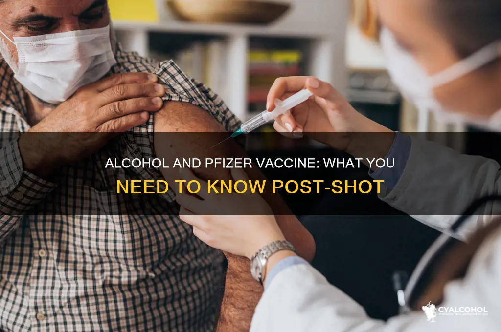 is alcohol ok after pfizer vaccine