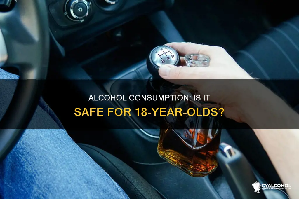 is alcohol ok to consume by 18 year old