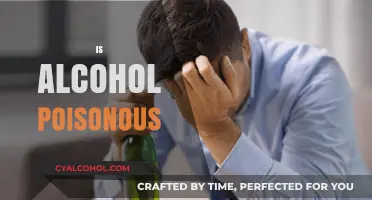 Is Alcohol Poisonous? Uncovering the Toxic Truth About Drinking