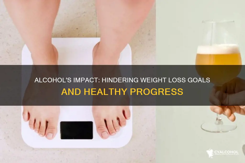 is alcohol ruining my weight loss
