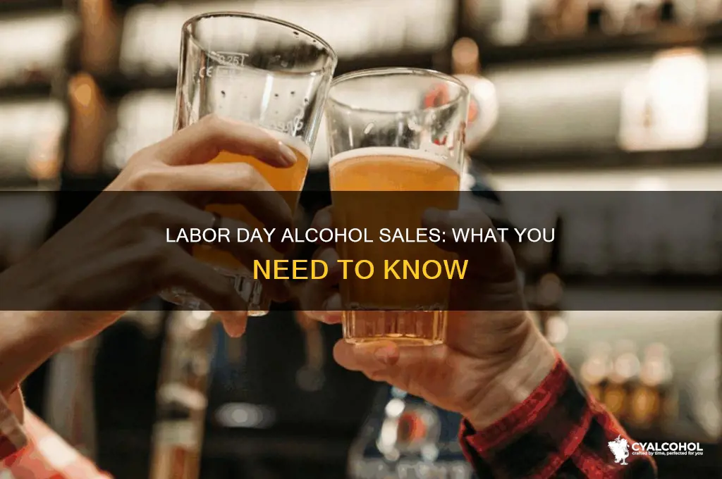 is alcohol sold on labor day