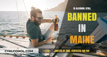 Is Alcohol Still Banned in Maine? Unraveling the Current Laws