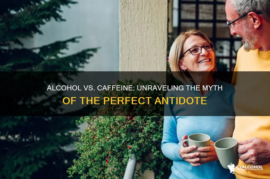 is alcohol the antidote for caffeine