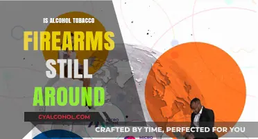 Is the Bureau of Alcohol, Tobacco, Firearms, and Explosives Still Active?