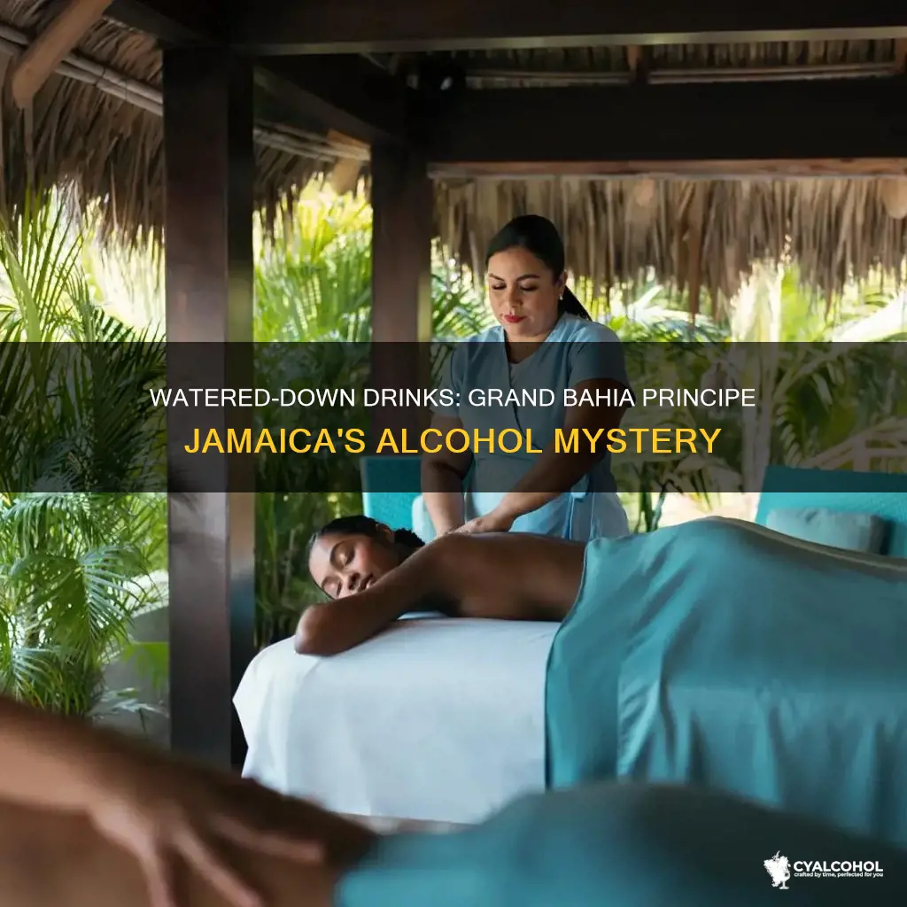 is alcohol watered down at grand bahia principe jamaica
