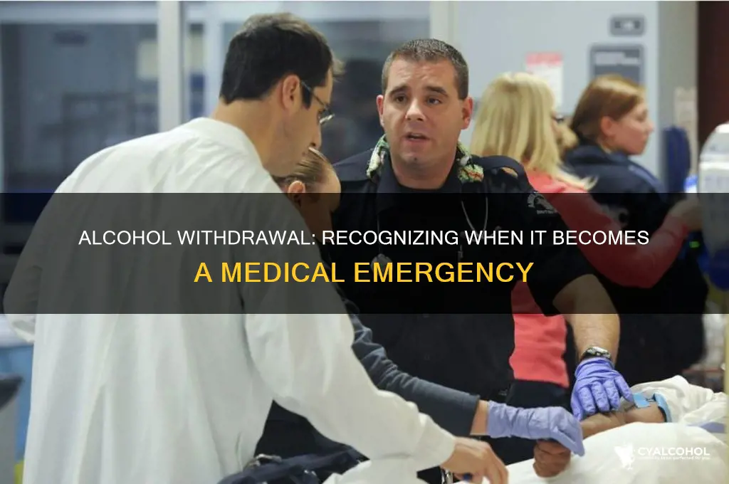 is alcohol withdrawal a medical emergency