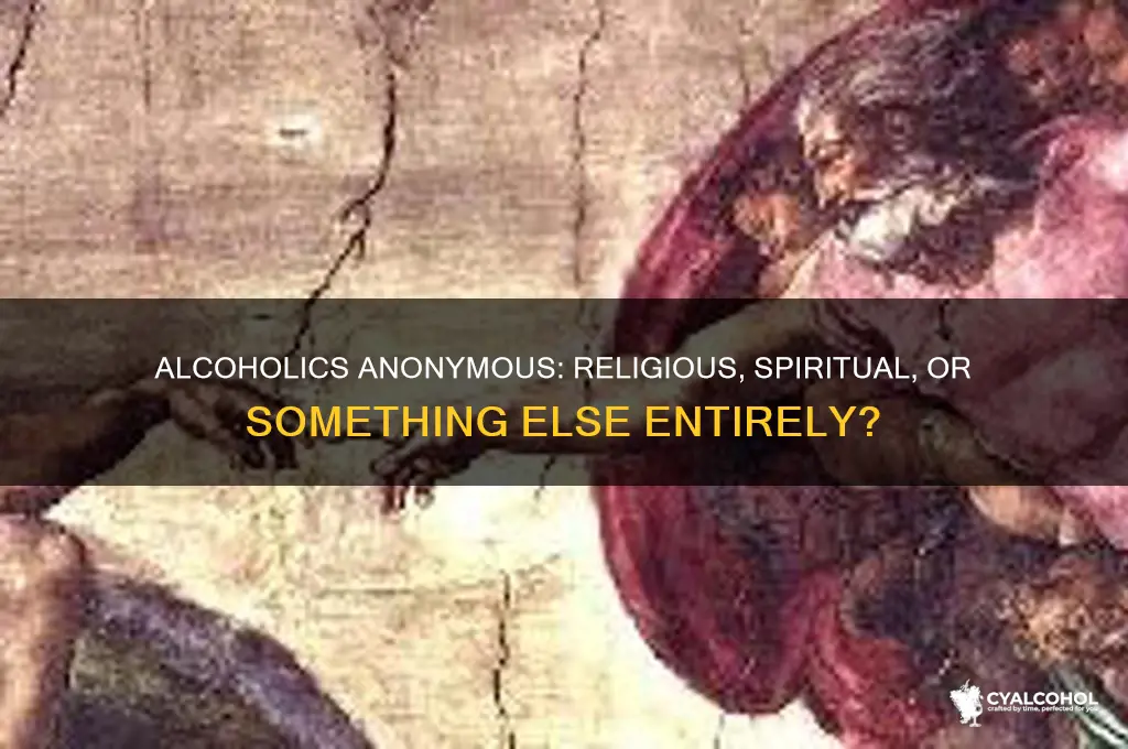 is alcoholics anonymous religious spiritual neither