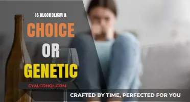 Alcoholism: Genetic Predisposition or Personal Choice? Unraveling the Debate