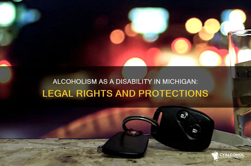 is alcoholism a disability in michigan