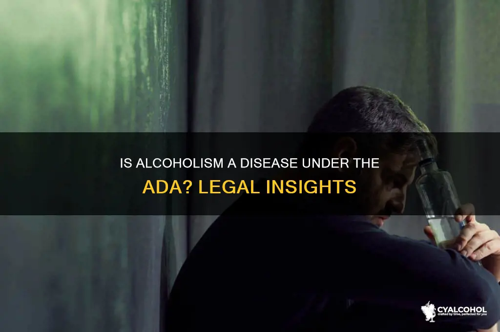 is alcoholism a disease under ada