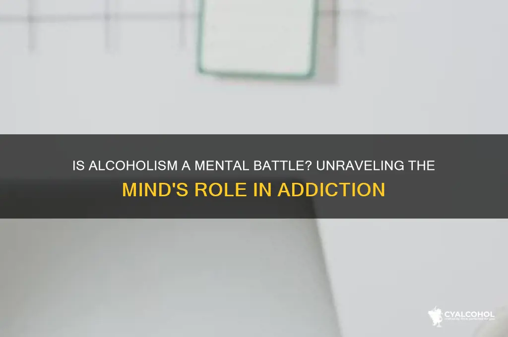 is alcoholism all in the mind