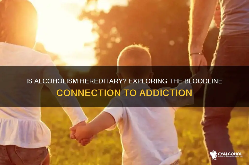 is alcoholism carry through the bloodline
