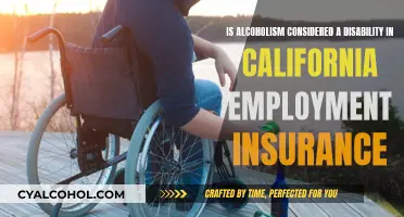 Alcoholism: Disability Rights in California Employment Insurance