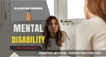 Is Alcoholism a Mental Disability? Understanding the Complex Relationship