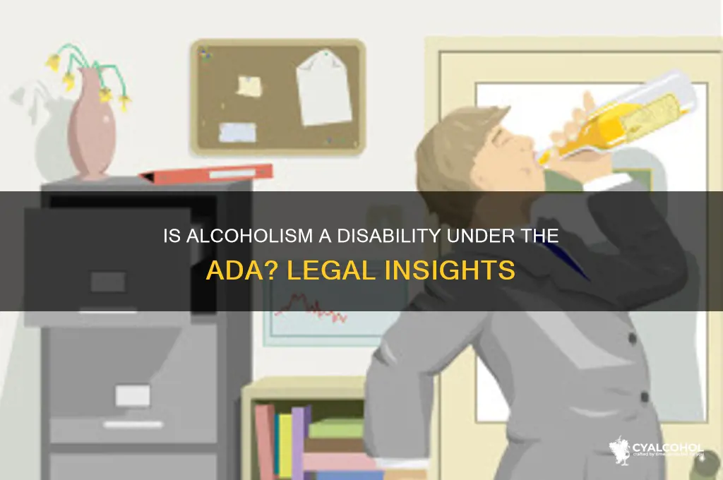 is alcoholism covered by the ada