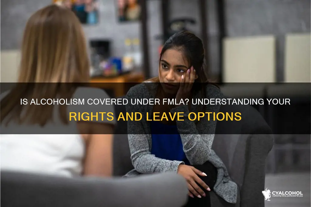 is alcoholism covered under fmla