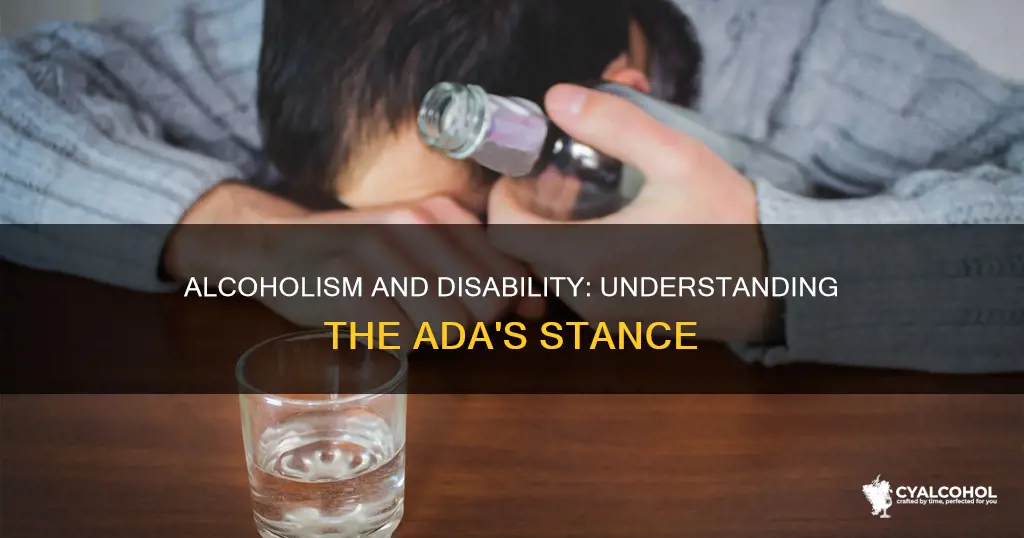 is alcoholism part of the american act of disabilities