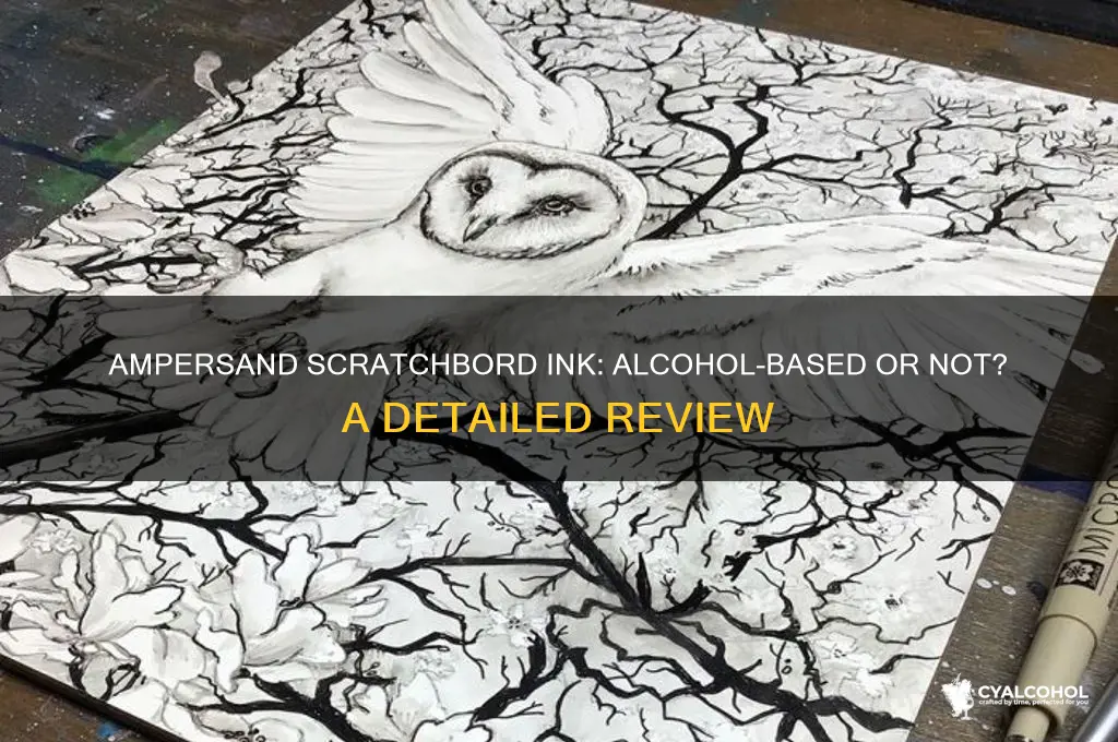 is ampersand scratchbord ink alcohol based