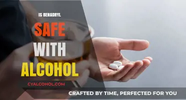 Benadryl and Alcohol: Understanding the Risks and Safety Concerns