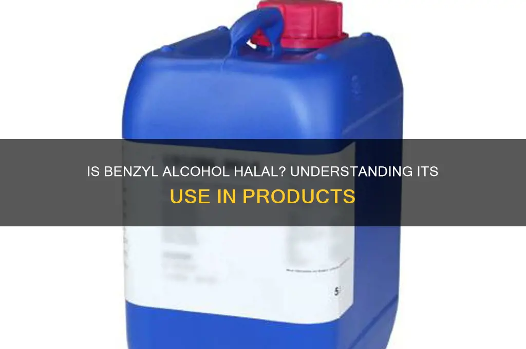 is benzyl alcohol halal