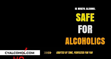 Is Benzyl Alcohol Safe for Alcoholics? Understanding the Risks and Facts