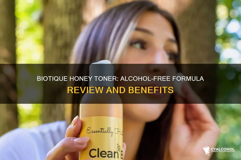 is biotique honey toner alcohol free