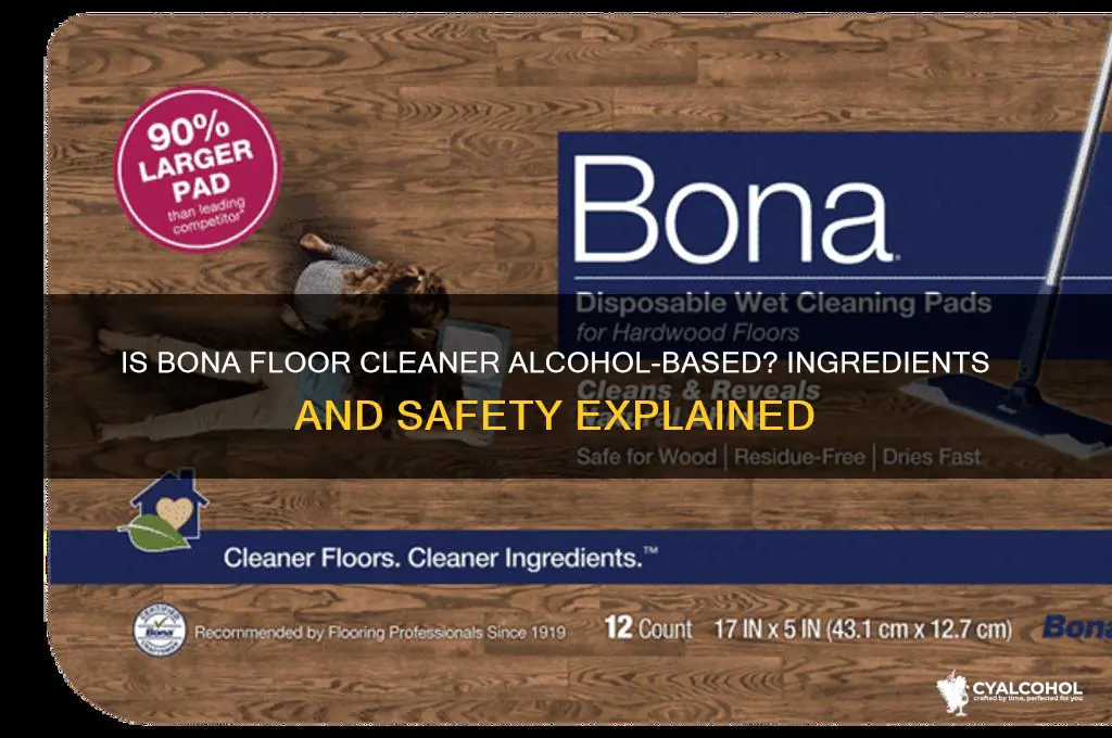 is bona floor cleaner alcohol based