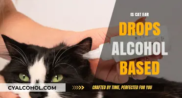 Are Cat Ear Drops Alcohol-Based? A Pet Owner's Guide