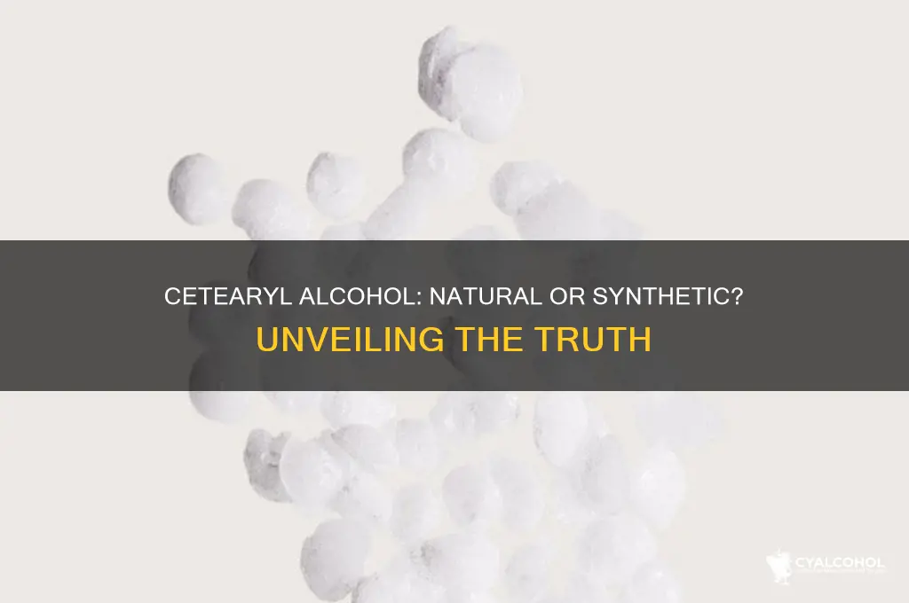 is cetearyl alcohol natural or synthetic
