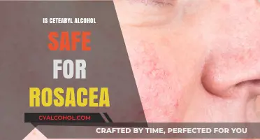 Cetearyl Alcohol and Rosacea: Is It a Safe Skincare Choice?
