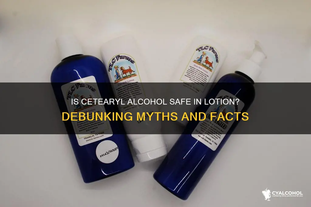 is cetearyl alcohol safe in lotion