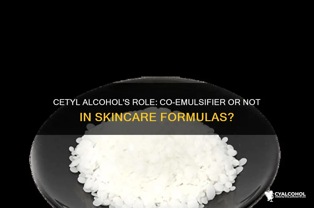 is cetyl alcohol a co emulsifier