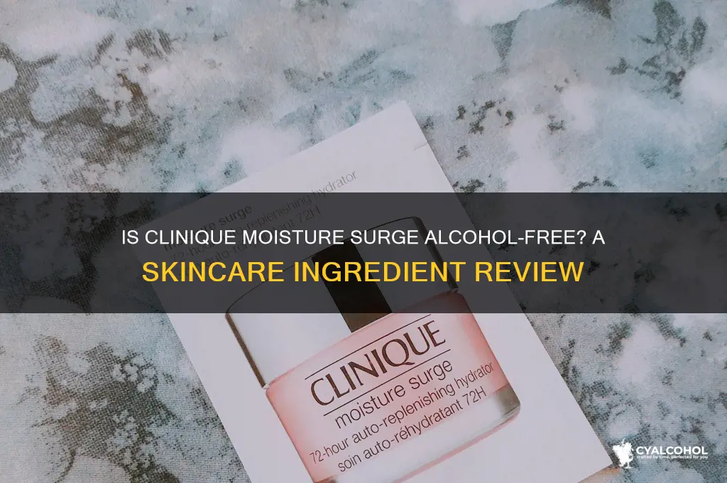is clinique moisture surge alcohol free