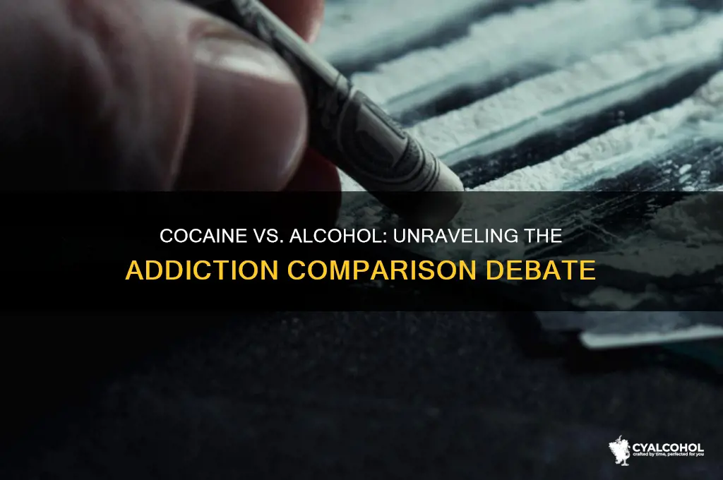 is cocaine as addictive as alcohol