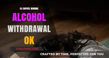 Coffee and Alcohol Withdrawal: Safe or Risky During Recovery?